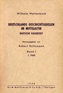 Wattenbach/Holtzmann: Deutschlands Geschichtsquellen