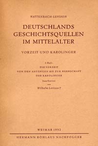Wattenbach/Levison: Deutschlands Geschichtsquellen